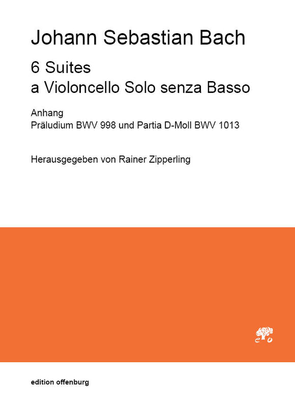 Bach, Johann Sebastian: 6 Suites a Violoncello Solo senza Basso